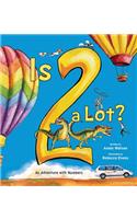 Is 2 a Lot
