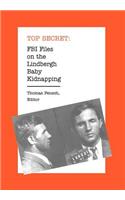 FBI Files on the Lindbergh Baby Kidnapping