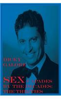 Sexcapades by the Decades