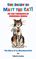 The Diary of Matt the Cat!