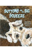 Buttons and the Big Squeeze