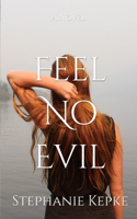 Feel No Evil