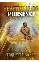 Feasting In His Presence