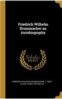 Friedrich Wilhelm Krummacher an Autobiography