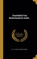 Staatsblad Van Nederlandisch Indië...