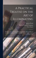 Practical Treatise on the Art of Illuminating