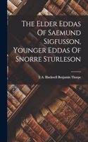 Elder Eddas Of Saemund Sigfusson, Younger Eddas Of Snorre Sturleson