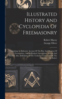 Illustrated History And Cyclopedia Of Freemasonry