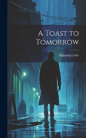 Toast to Tomorrow