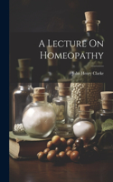 Lecture On Homeopathy