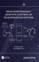 High-Performance Adaptive Control of Teleoperation Systems