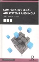 Comparative Legal Aid Systems and India [Hardcover] Jeet Singh Mann