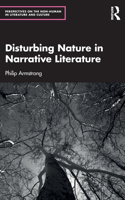 Disturbing Nature in Narrative Literature