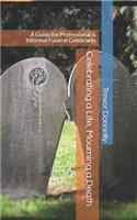 Celebrating a Life, Mourning a Death: A Guide for Professional & Informal Funeral Celebrants