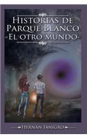 Historias de Parque Blanco