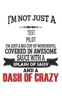 I'm Not Just A Test Pilot