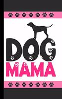Dog Mama