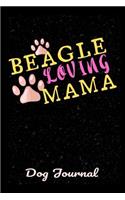 Dog Journal Beagle Loving Mama