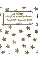 Simplicity July 2019 - December 2020 18 Month Weekly & Monthly Planner 8x10