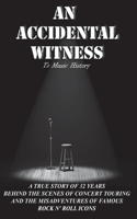 Accidental Witness
