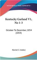 Kentucky Garland V1, No 1-3