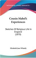 Cousin Mabel's Experiences