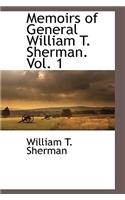 Memoirs of General William T. Sherman. Vol. 1