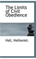 The Limits of Civil Obedience