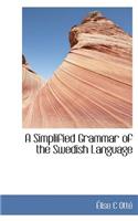 A Simplified Grammar of the Swedish Language