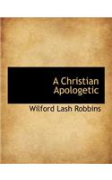 A Christian Apologetic