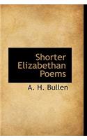 Shorter Elizabethan Poems