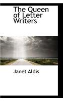 The Queen of Letter Writers
