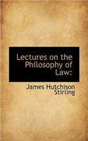 Lectures on the Philosophy of Law: (English)