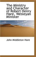 The Ministry and Character of Robert Henry Hare, Wesleyan Minister