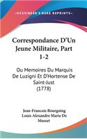Correspondance D'Un Jeune Militaire, Part 1-2