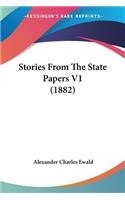 Stories From The State Papers V1 (1882)