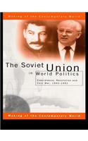 The Soviet Union in World Politics