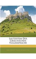 Lautsystem Der Griechischen Vulgarsprache