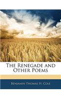 The Renegade and Other Poems