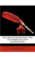 Militar-Schematismus Des Osterreichischen Kaiserthums