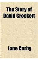 The Story of David Crockett