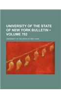 University of the State of New York Bulletin (Volume 702)