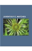 Juventus F.C. Matches: 1965 Inter-Cities Fairs Cup Final, 1971 Inter-Cities Fairs Cup Final, 1973 European Cup Final, 1973 Intercontinental C(English)