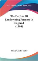 The Decline of Landowning Farmers in England (1904)