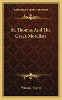 St. Thomas And The Greek Moralists