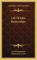 Life of John Heckewelder