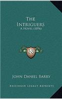Intriguers