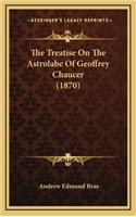 The Treatise On The Astrolabe Of Geoffrey Chaucer (1870)