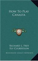 How To Play Canasta