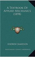 A Textbook of Applied Mechanics (1898)